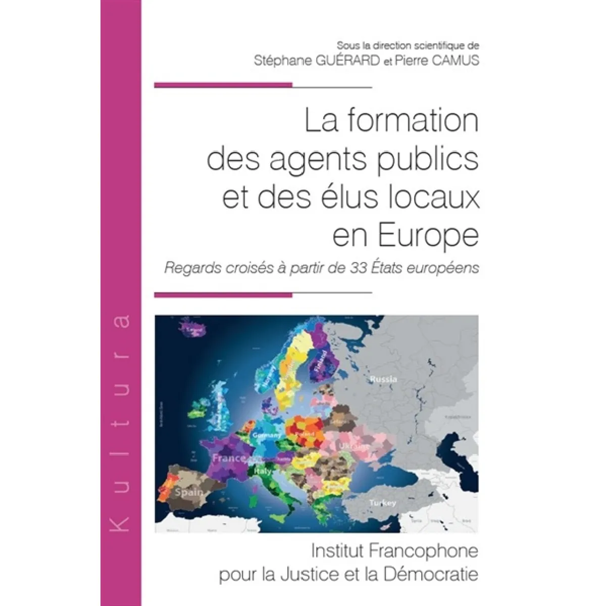 La formation des agents publics et des élus locaux en Europe : regards croisés à partir de 33 Etats européens