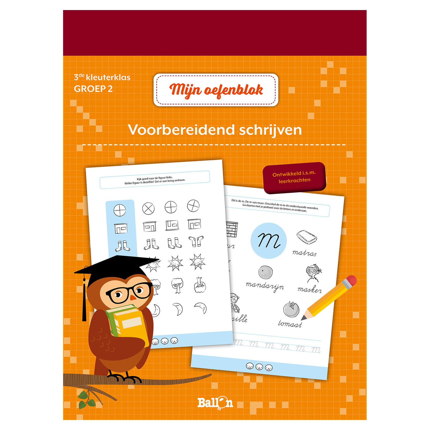 Mijn Oefenblok - Voorbereidend Schrijven (Groep 2)