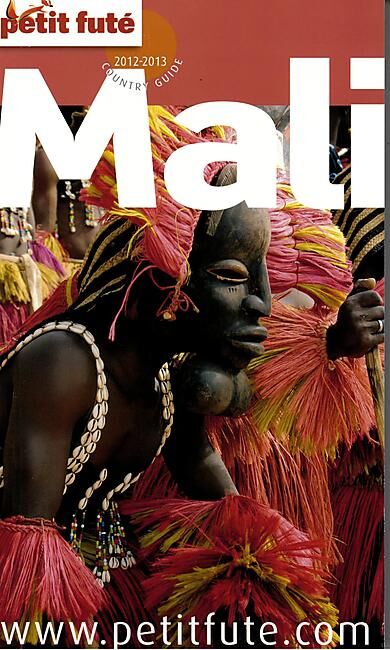 PETIT FUTE - PETIT FUTE MALI