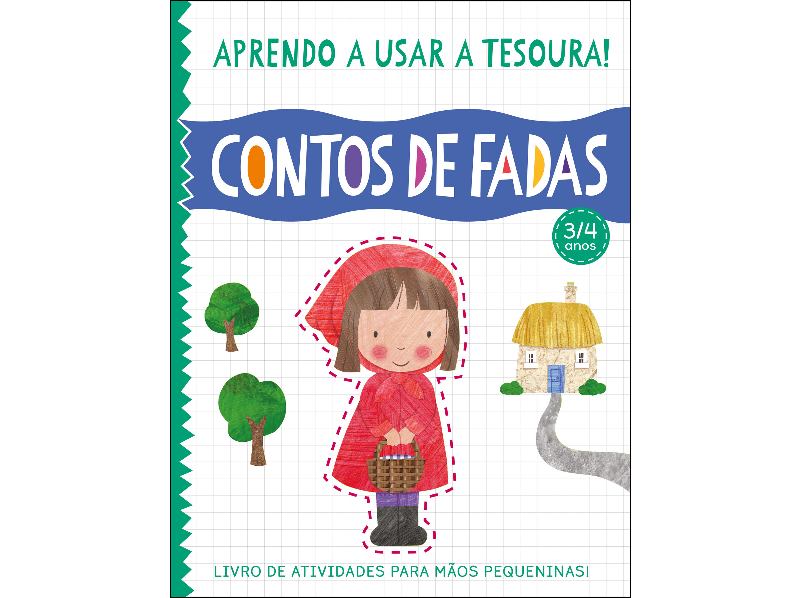 LIVRO APRENDO A USAR A TESOURA CONTOS DE FADAS