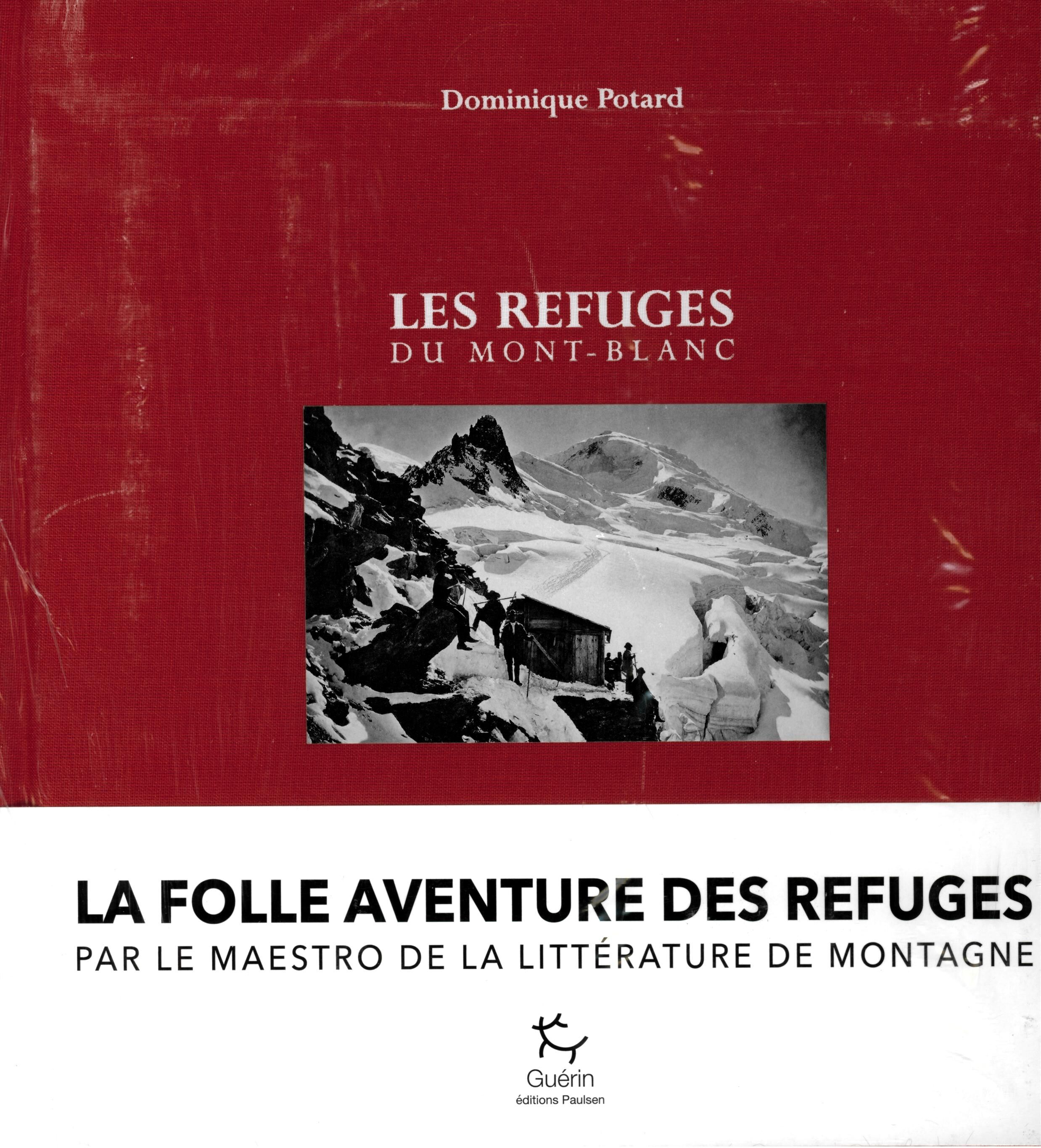 GUERIN - LES REFUGES DU MONT BLANC GUERIN