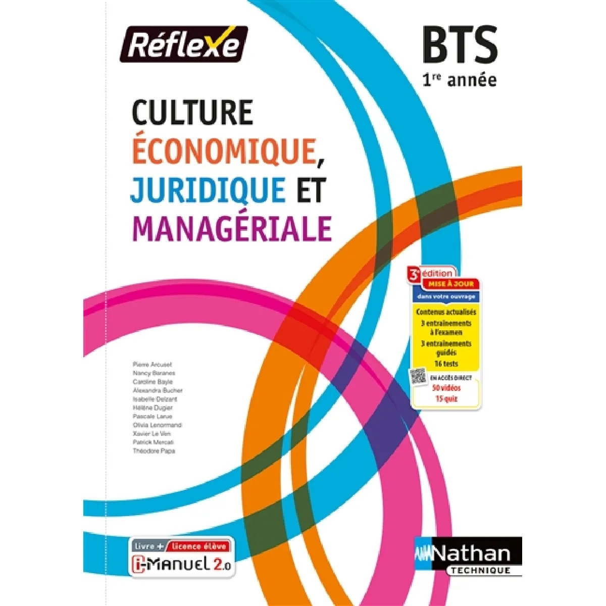 Culture économique, juridique et managériale BTS 1re année : livre + licence élève