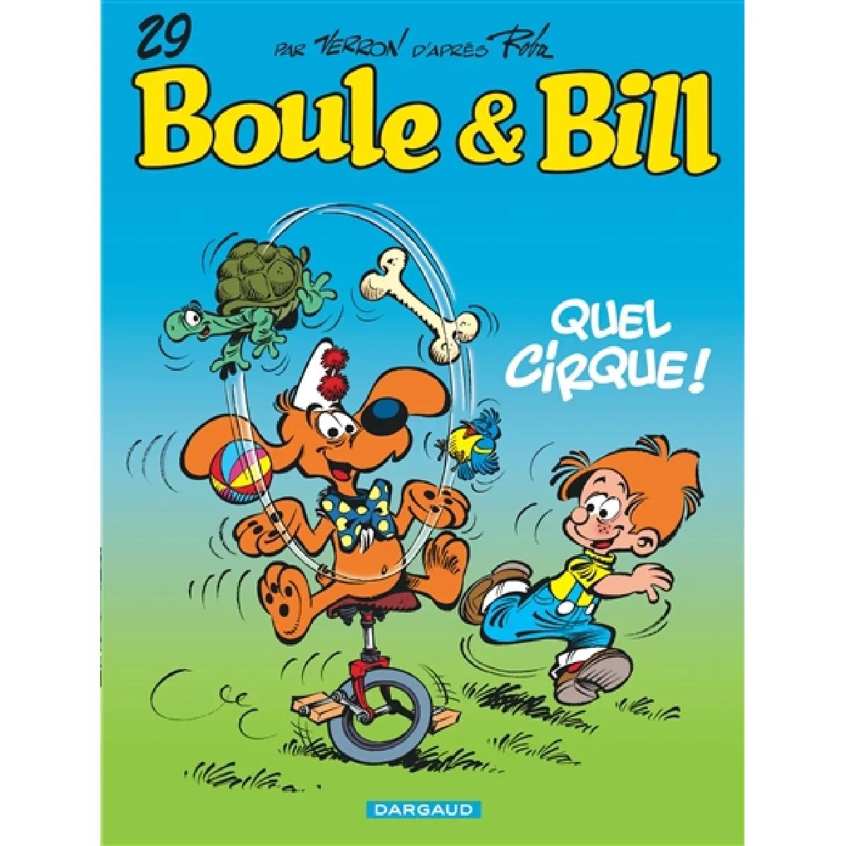 Boule et Bill. Vol. 29. Quel cirque ! · Occasion