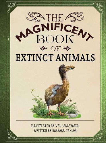 The Magnificent Book of Extinct Animals (Hardback)