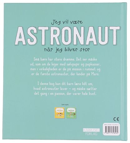 Karrusel Forlag Bog - Jeg Vil V?re Astronaut N?r Jeg Bliver Stor