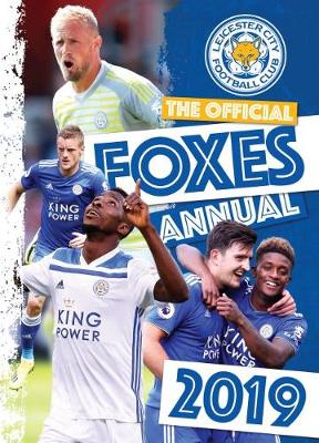 The Official Leicester City FC Annual 2019 (Hardback)