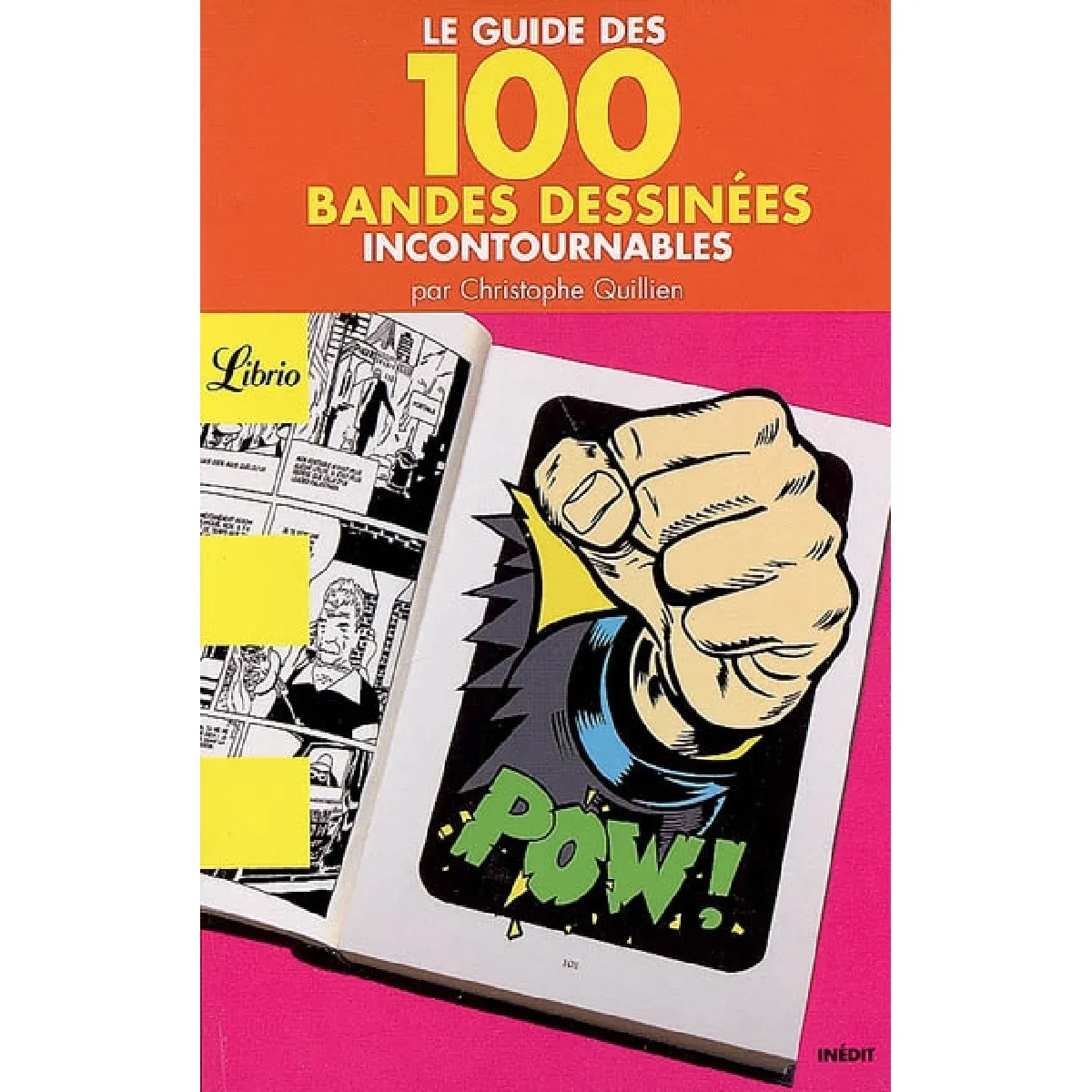 Le guide des 100 bandes dessinées incontournables · Occasion