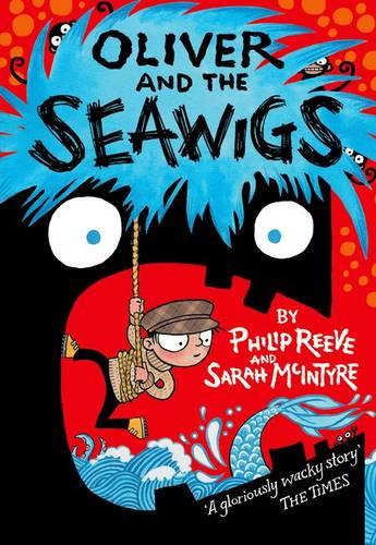 Oliver and the Seawigs (Paperback)