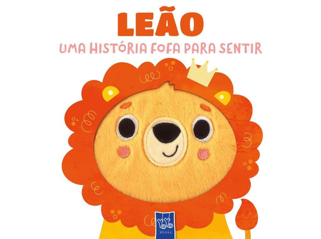 LIVRO 1 HISTÓRIA FOFA PARA SENTIR - LEÃO