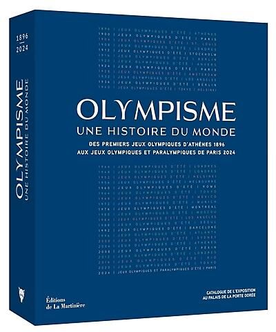 OLYMPISME UNE HISTOIRE DU MONDE