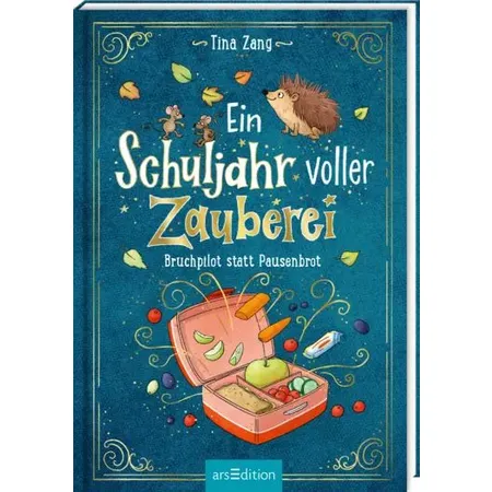 ars Edition Ein Schuljahr voller Zauberei – Bruchpilot statt Pausenbrot