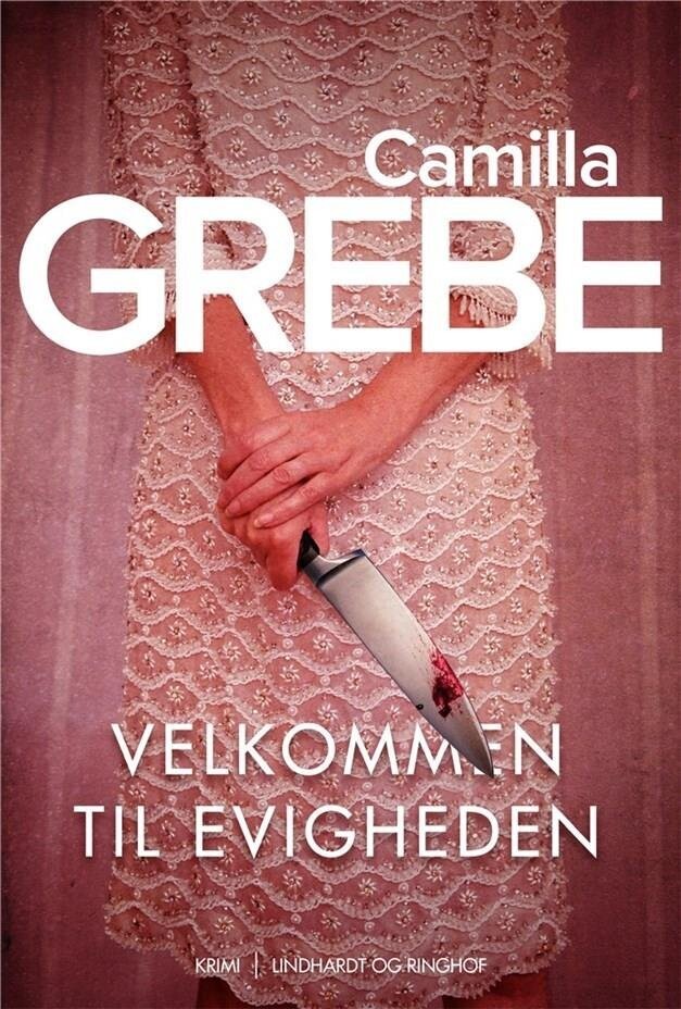Velkommen Til Evigheden - Camilla Grebe - Bog