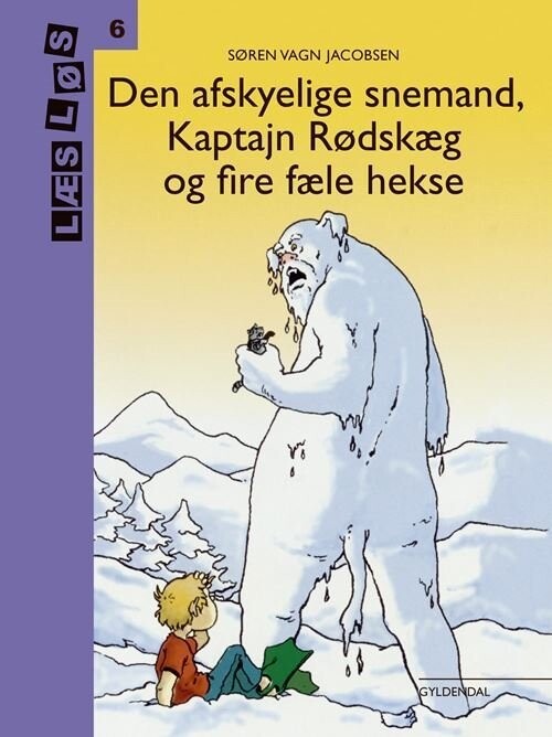 Den Afskyelige Snemand, Kaptajn Rødskæg Og Fire Fæle Hekse - Søren Vagn Jacobsen - Bog