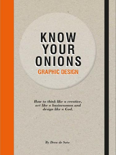 Know Your Onions: Graphic Design (Paperback)