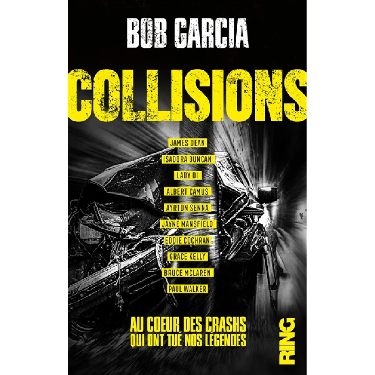 Collisions : au coeur des crashs qui ont tué nos légendes : récit · Occasion
