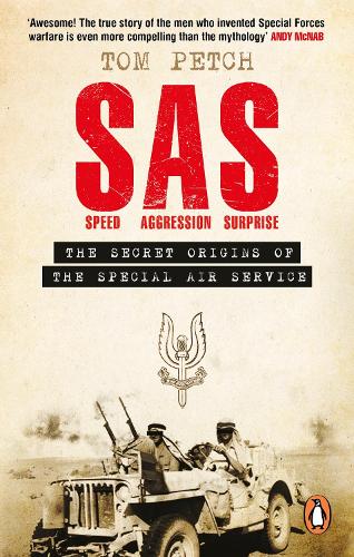 Speed, Aggression, Surprise: The Secret Origins of the Special Air Service (Paperback)