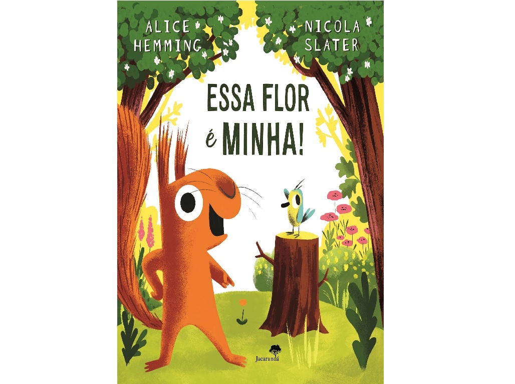 LIVRO ESSA FLOR É MINHA!