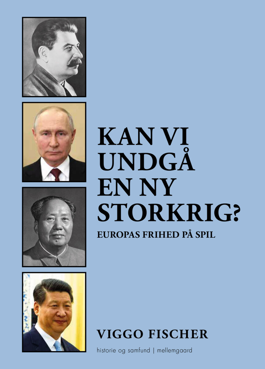 Kan Vi Undgå En Ny Storkrig? - Viggo Fischer - Bog