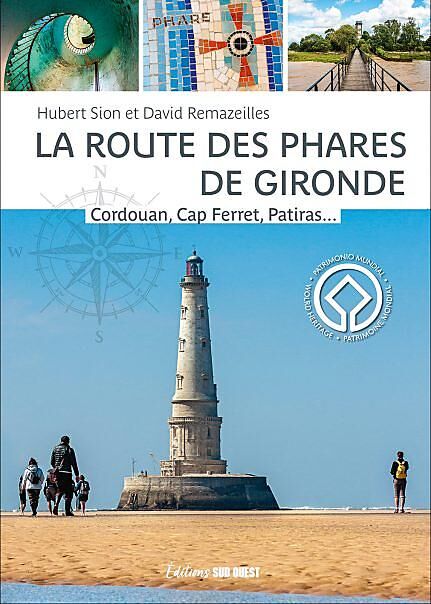 SUD OUEST - LA ROUTE DES PHARES DE GIRONDE