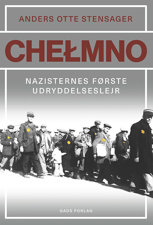 Chelmno - Anders Otte Stensager - Bog