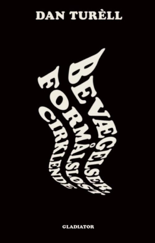 Bevægelser, Formålsløst Cirklende - Dan Turèll - Bog
