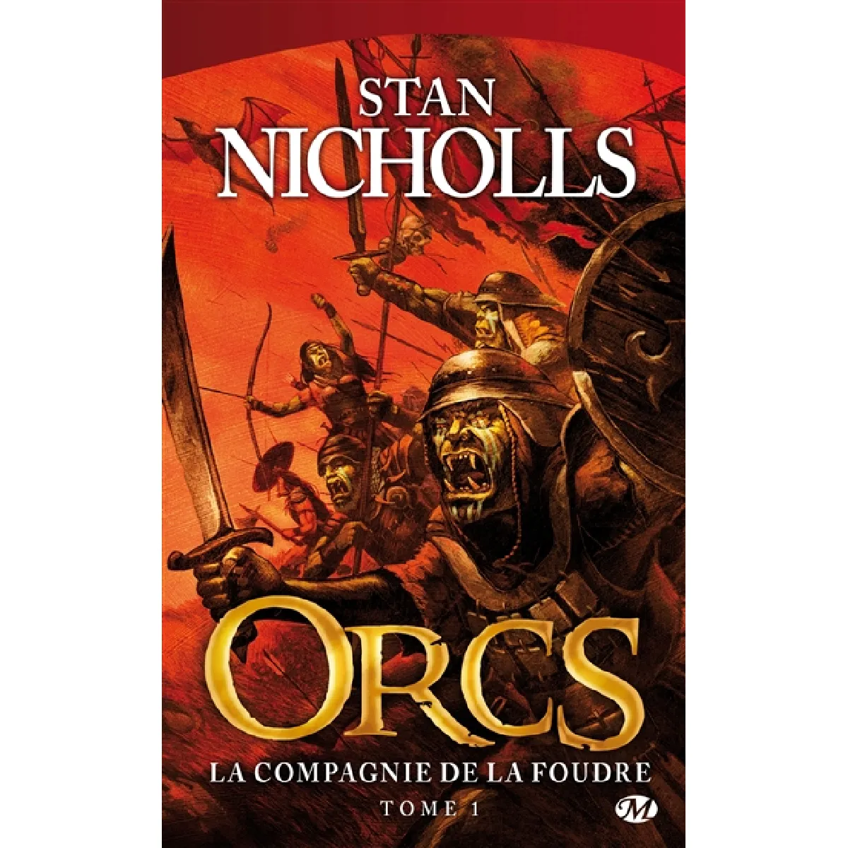 Orcs. Vol. 1. La compagnie de la foudre · Occasion