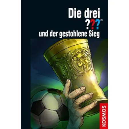 KOSMOS Die drei??? und der gestohlene Sieg