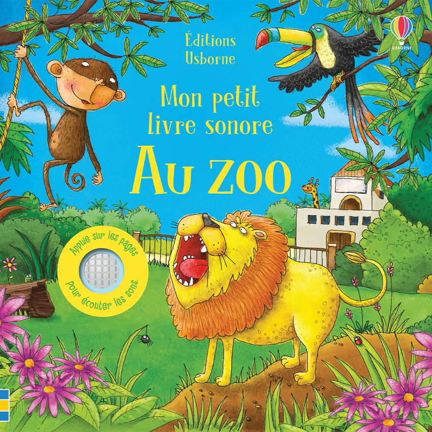 Mon petit livre sonore - Au zoo