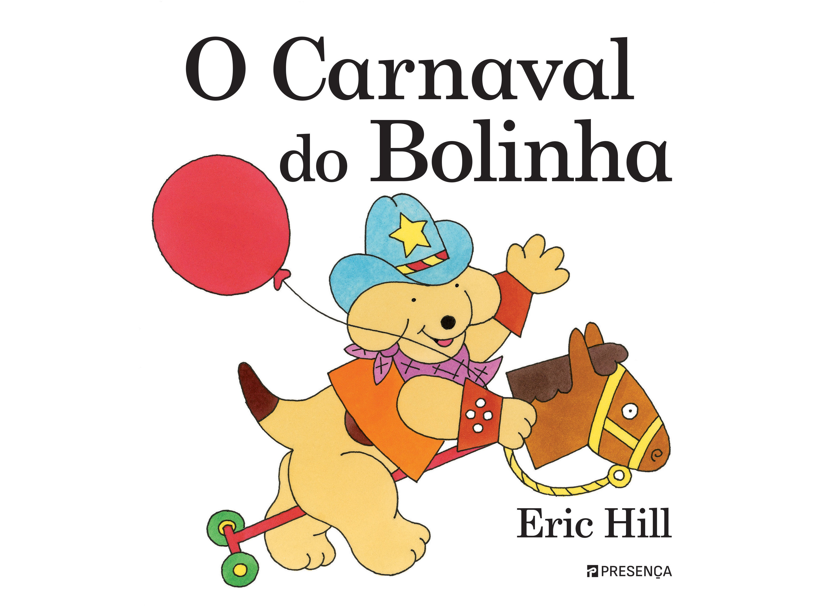 LIVRO O CARNAVAL DO BOLINHA DE ERIC HILL