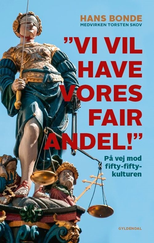 Vi Vil Have Vores Fair Andel - Hans Bonde - Bog