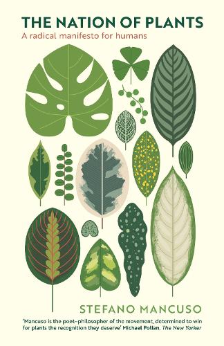 The Nation of Plants: The International Bestseller (Hardback)