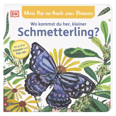 DK Verlag Mein Pop-up-Buch zum Staunen. Wo kommst du her, kleiner Schmetterling?