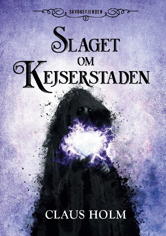 Slaget Om Kejserstaden - Claus Holm - Bog