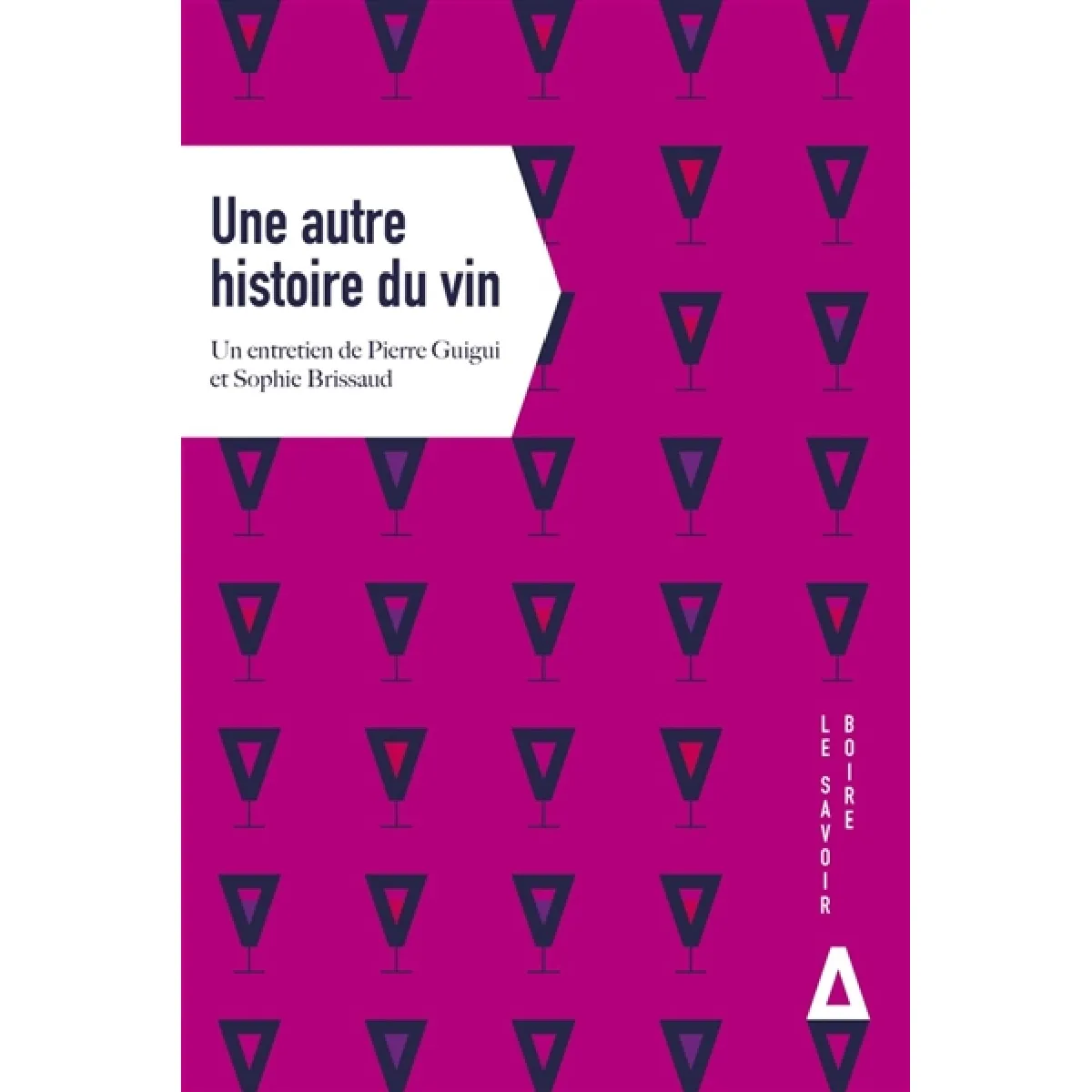 Une autre histoire du vin · Occasion