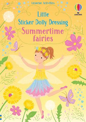 Little Sticker Dolly Dressing Summertime Fairies - Little Sticker Dolly Dressing (Paperback)