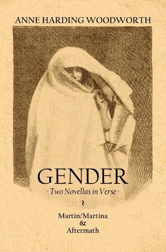 Gender: Two Novellas in Verse (Paperback)