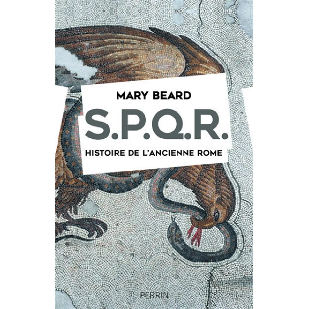 SPQR : histoire de l'ancienne Rome · Occasion