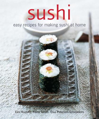 Sushi: Easy Recipes for Making Sushi at Home (Paperback)
