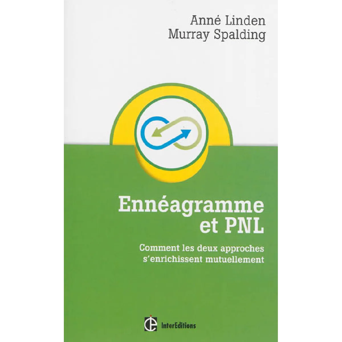 Ennéagramme et PNL : comment les deux approches s'enrichissent mutuellement · Occasion