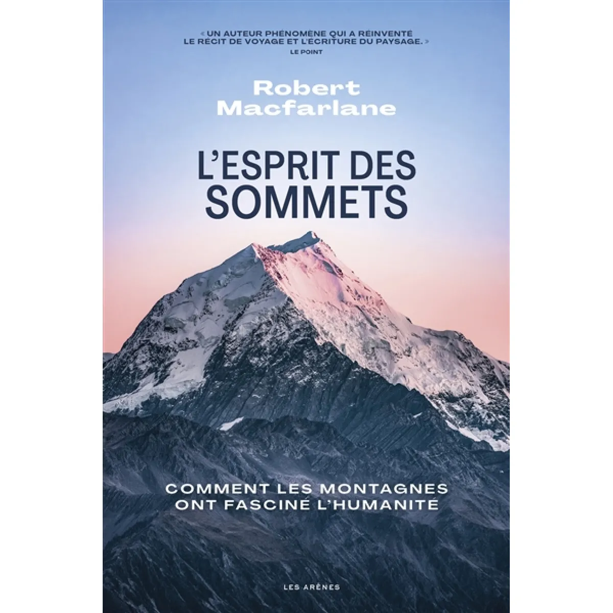 L'esprit des sommets : comment les montagnes ont fasciné l'humanité · Occasion