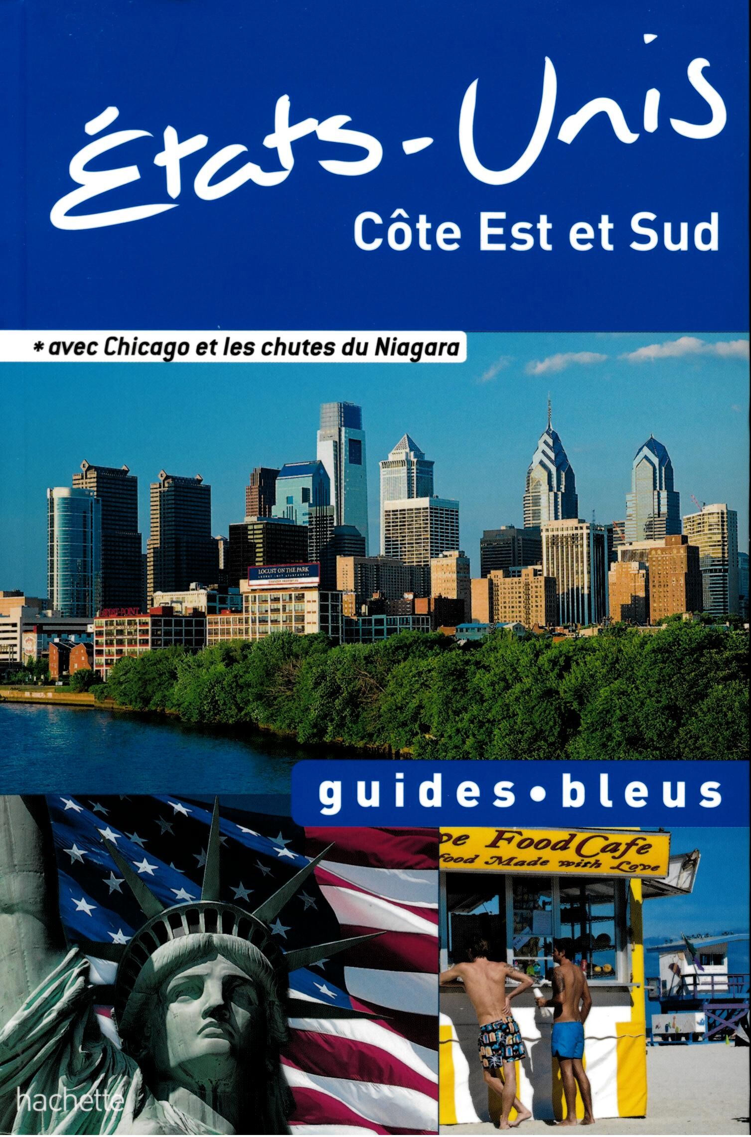 HACHETTE - GUIDES BLEUS ETATS UNIS EST ET SUD