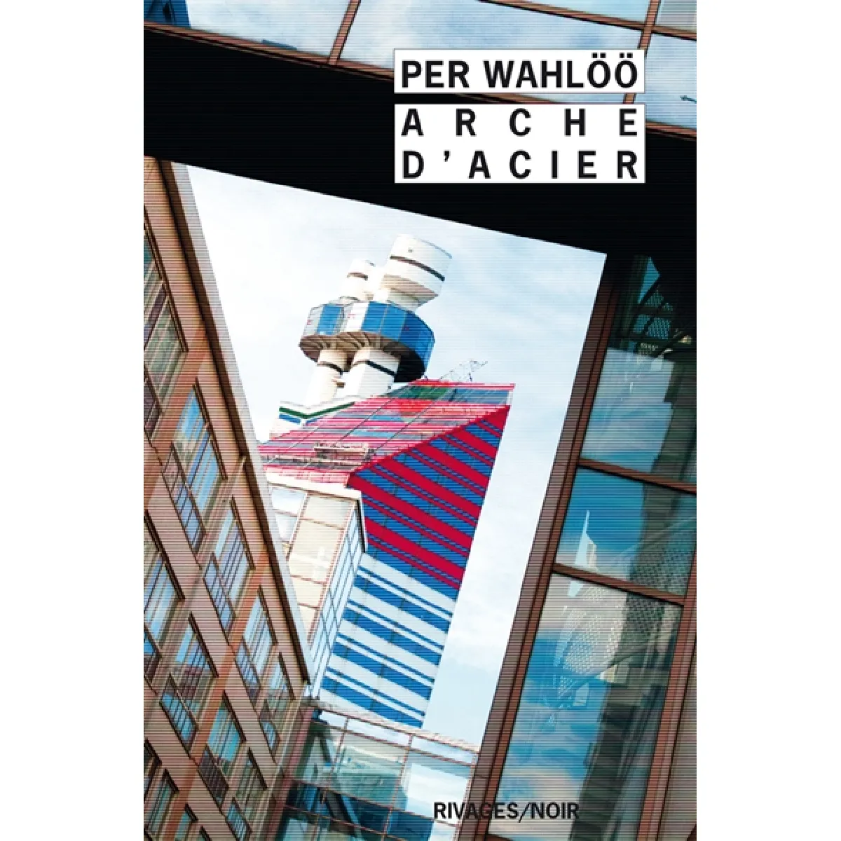 Arche d'acier · Occasion