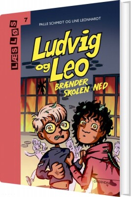 Ludvig Og Leo Brænder Skolen Ned - Line Leonhardt - Bog