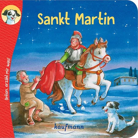 Kaufmann Verlag Anton, erzähl mir was! Sankt Martin