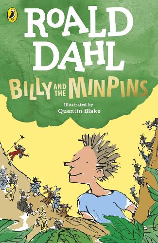 Billy and the Minpins (illustrated by Quentin Blake) (Paperback)