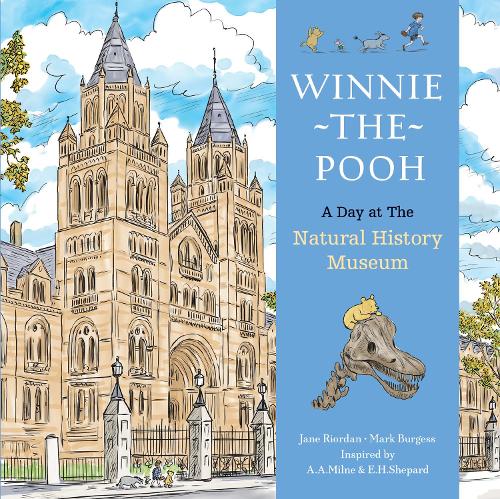 Winnie The Pooh A Day at the Natural History Museum (Hardback)