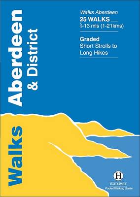 Walks Aberdeen and District (Paperback)