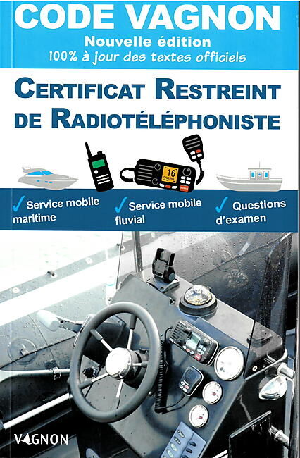 VAGNON - CERTIFICAT RESTREINT DE RADIOTELEPHONISTE