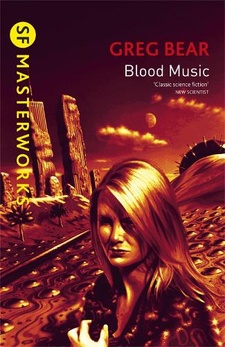 Blood Music - S.F. Masterworks (Paperback)