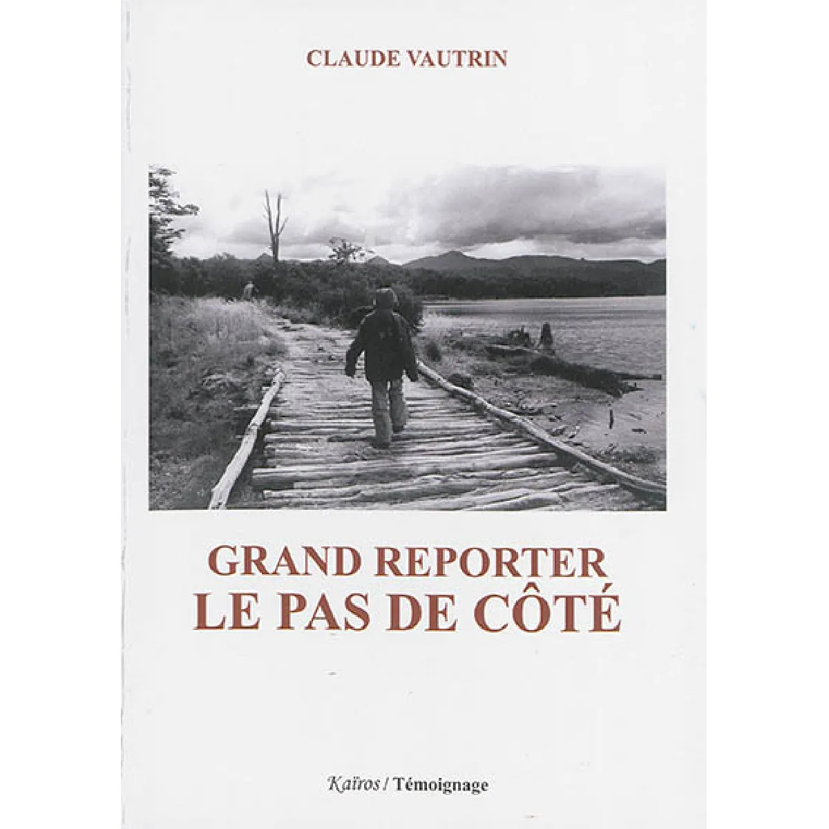 Grand reporter : le pas de côté · Occasion